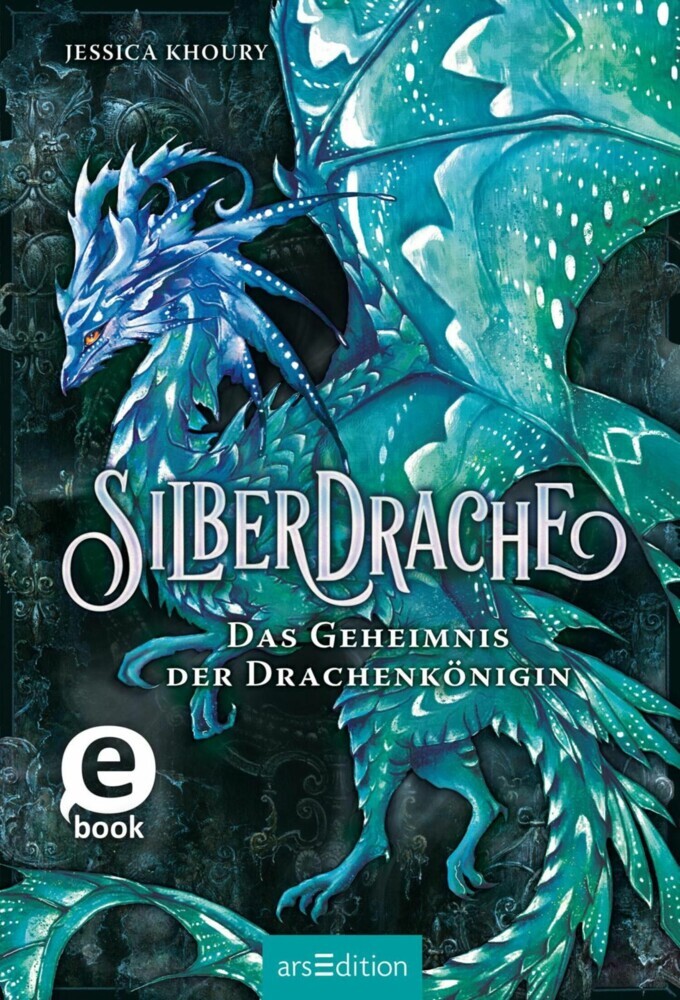 Silberdrache - Das Geheimnis der Drachenkönigin (Silberdrache 2) main product photo