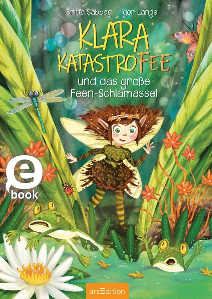 Klara Katastrofee und das große Feen-Schlamassel (Klara Katastrofee 1) main product photo