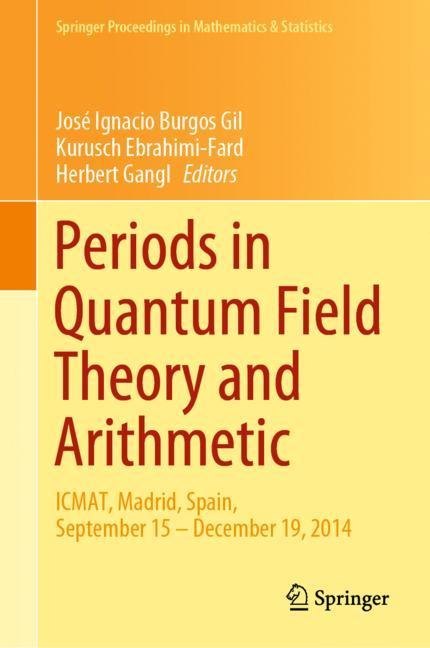 Periods in Quantum Field Theory and Arithmetic main product photo