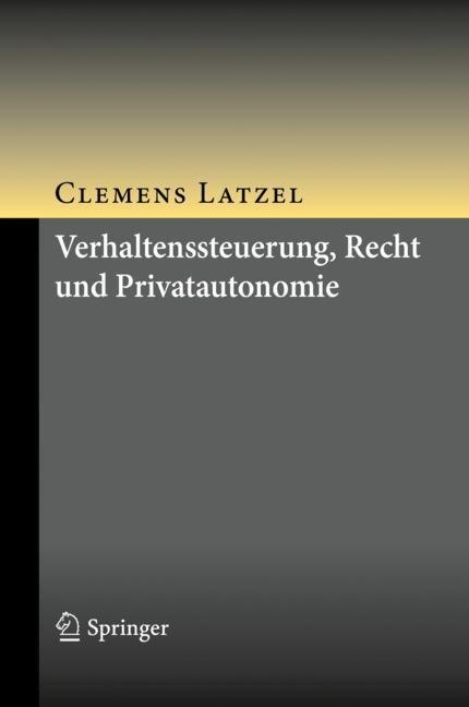 Verhaltenssteuerung, Recht und Privatautonomie main product photo