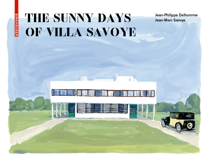 The Sunny Days of Villa Savoye main product photo