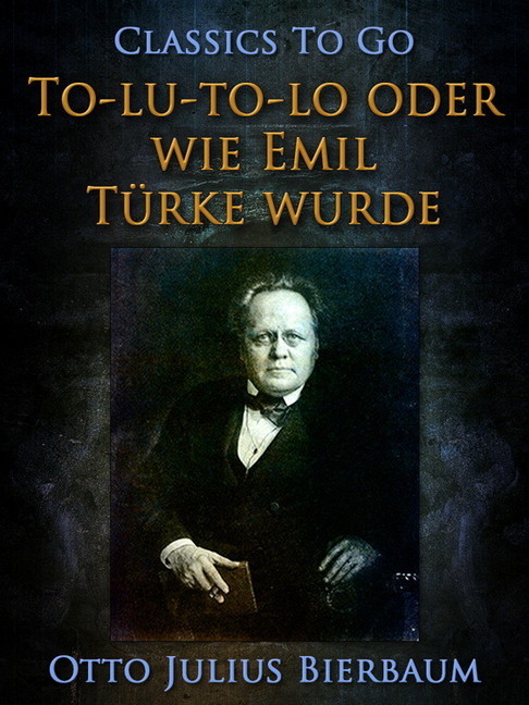 To-lu-to-lo oder Wie Emil Türke wurde main product photo