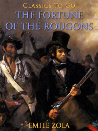 The Fortune of the Rougons