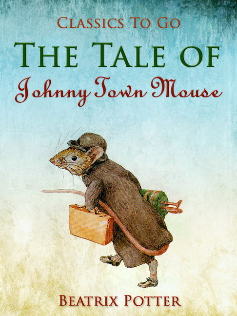 The Tale of Johnny Town-Mouse main product photo