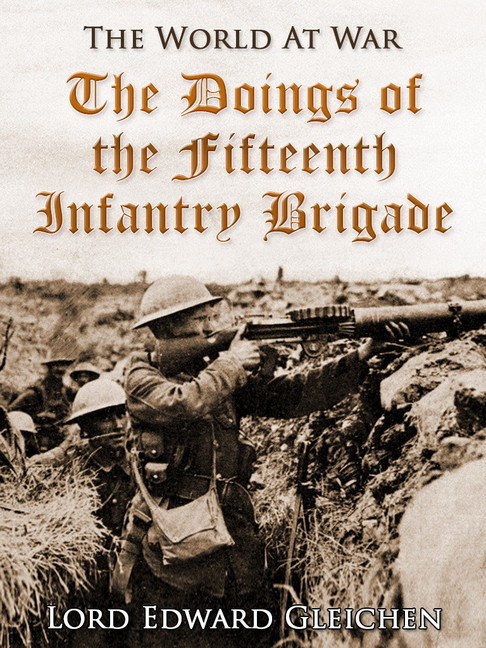 The Doings of the Fifteenth Infantry Brigade main product photo