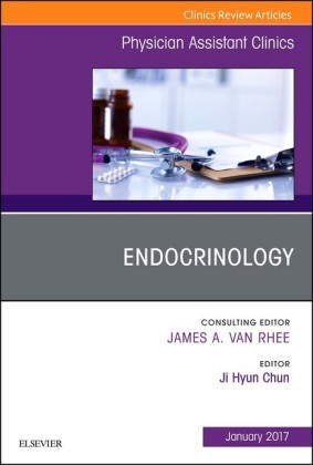 Endocrinology, An Issue of Physician Assistant Clinics, E-Book