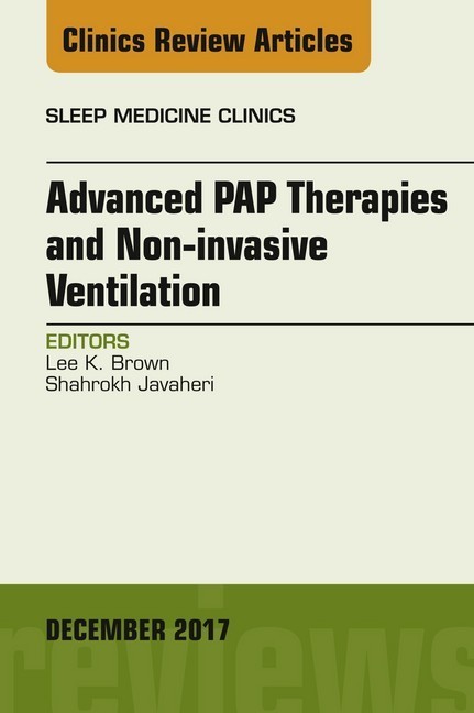 Advanced PAP Therapies and Non-invasive Ventilation, An Issue of Sleep Medicine Clinics, E-Book main product photo