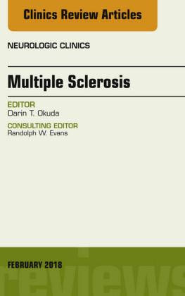 Multiple Sclerosis, An Issue of Neurologic Clinics, E-Book