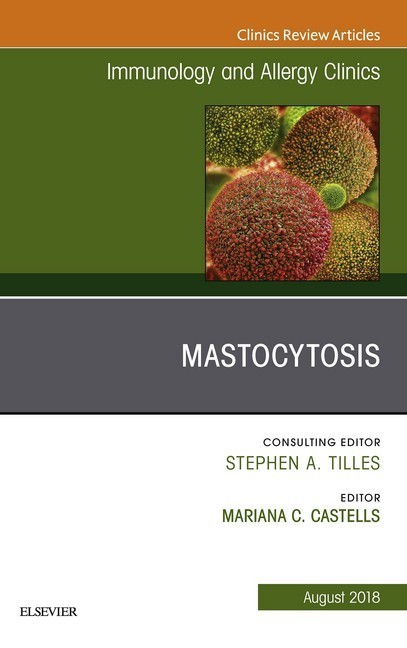 Mastocytosis, An Issue of Immunology and Allergy Clinics of North America E-Book main product photo