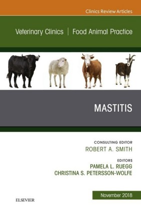 An Issue of Veterinary Clinics of North America: Food Animal Practice E-Book