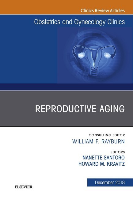 Reproductive Aging, An Issue of Obstetrics and Gynecology Clinics E-Book main product photo