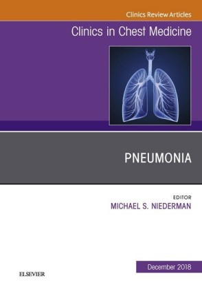 Pneumonia, An Issue of Clinics in Chest Medicine, Ebook