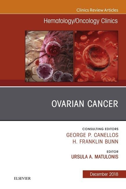 Ovarian Cancer, An Issue of Hematology/Oncology Clinics of North America E-Book main product photo