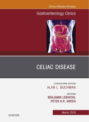 Celiac Disease, An Issue of Gastroenterology Clinics of North America, Ebook