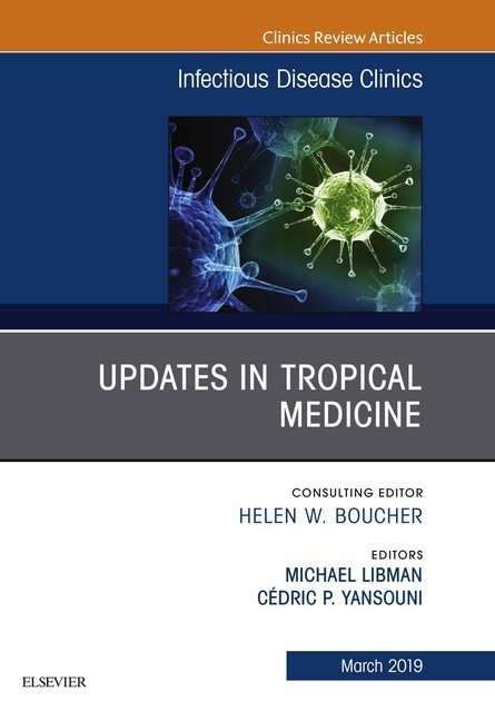 Updates in Tropical Medicine, An Issue of Infectious Disease Clinics of North America, E-book main product photo
