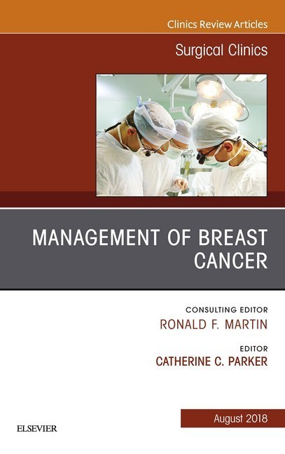 Management of Breast Cancer, An Issue of Surgical Clinics, E-Book main product photo