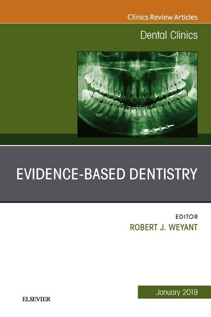 Evidence Based Dentistry, An Issue of Dental Clinics of North America, Ebook main product photo