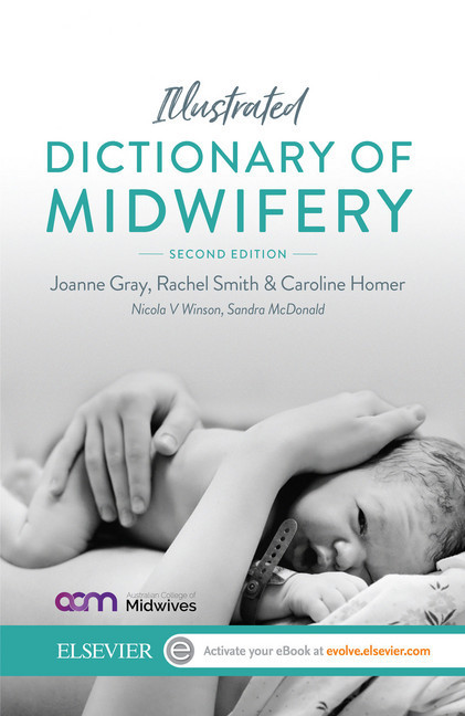 Illustrated Dictionary of Midwifery - Australian/New Zealand Version main product photo