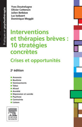 Interventions et thérapies brèves : 10 stratégies concrètes