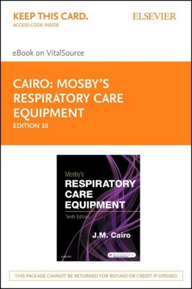 Mosby's Respiratory Care Equipment - E-Book