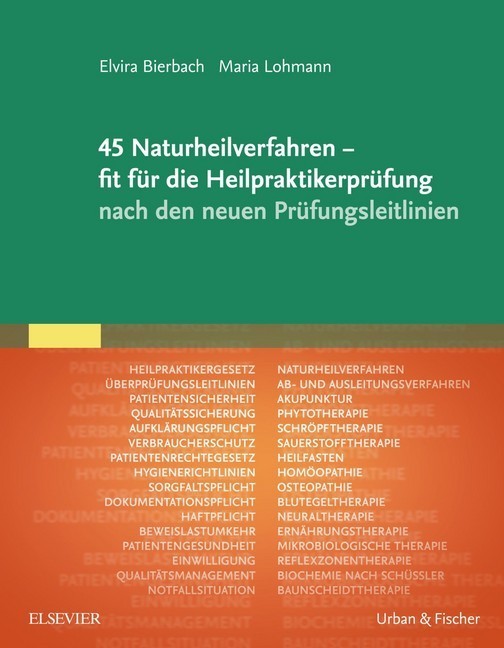 45 Naturheilverfahren - fit für die Heilpraktikerprüfung nach den neuen Prüfungsleitlinien main product photo