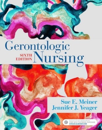 Gerontologic Nursing - E-Book