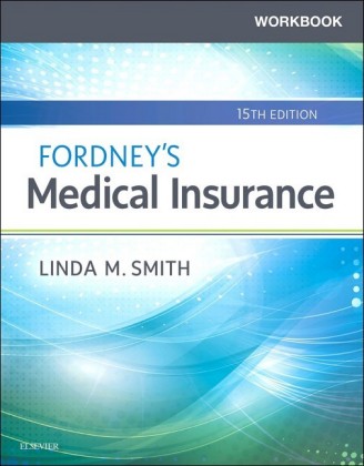 Workbook for Fordney's Medical Insurance- E-Book
