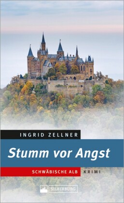 Stumm vor Angst. Schwäbische-Alb-Krimi.