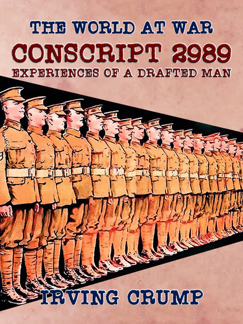 Conscript 2989: Experiences of a Drafted Man main product photo