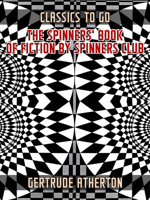 The Spinners' Book of Fiction by Spinners Club main product photo