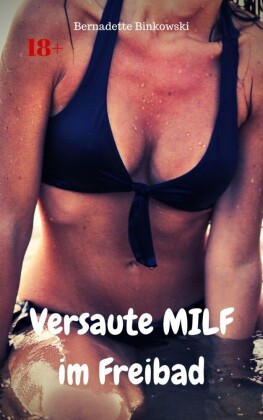 Versaute MILF im Freibad