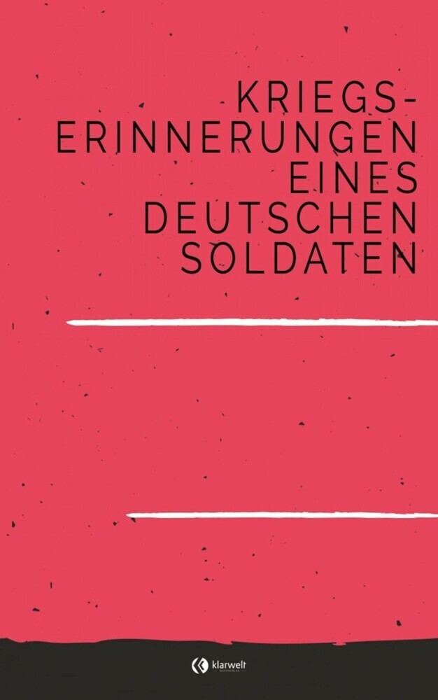 Kriegs-Erinnerungen eines deutschen Soldaten main product photo