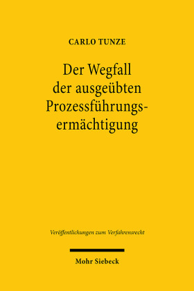 Der Wegfall der ausgeübten Prozessführungsermächtigung
