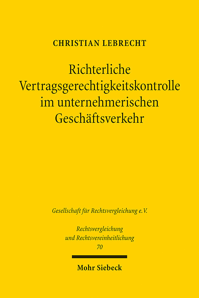 Richterliche Vertragsgerechtigkeitskontrolle im unternehmerischen Geschäftsverkehr main product photo