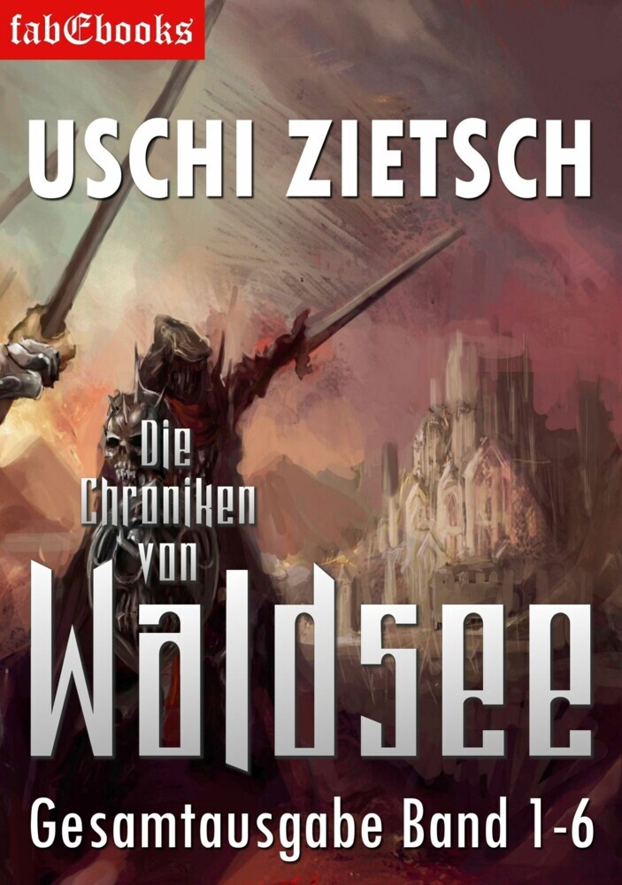 Die Chroniken von Waldsee Band 1-6: 2628 Seiten main product photo
