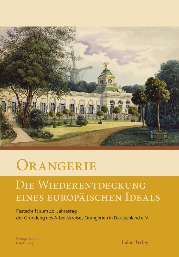 Orangerie - Die Wiederentdeckung eines europäischen Ideals main product photo