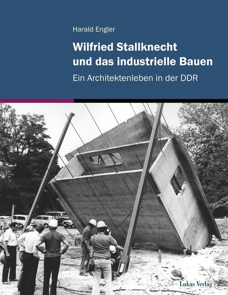 Wilfried Stallknecht und das industrielle Bauen main product photo