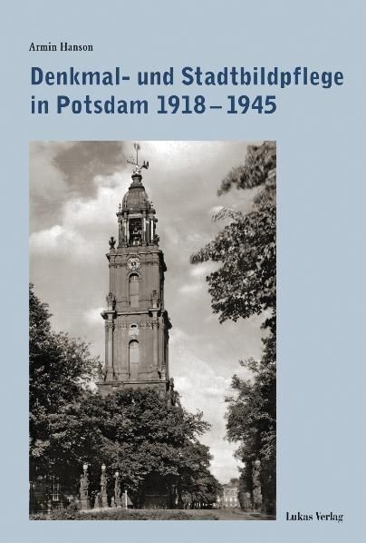 Denkmal- und Stadtbildpflege in Potsdam 1918-1945 main product photo
