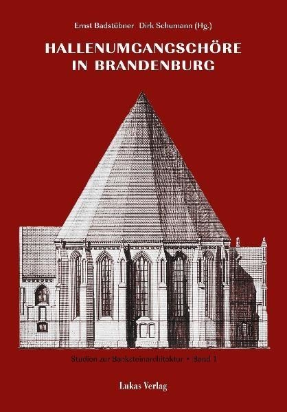 Studien zur Backsteinarchitektur / Hallenumgangschöre in Brandenburg main product photo