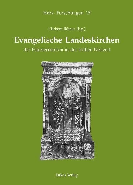 Evangelische Landeskirchen der Harzterritorien in der frühen Neuzeit main product photo