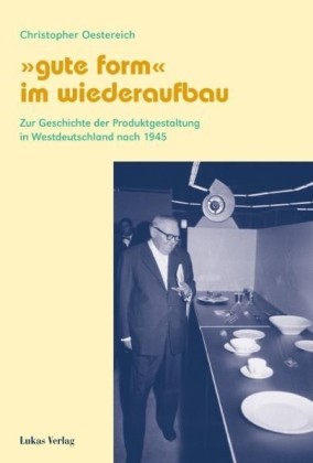 'Gute Form' im Wiederaufbau