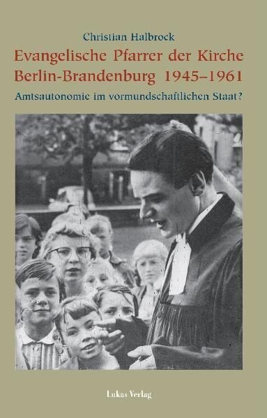 Evangelische Pfarrer der Kirche Berlin-Brandenburg 1945-1961 main product photo