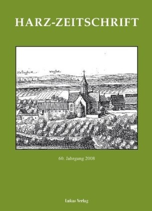 Harz-Zeitschrift für den Harz-Verein für Geschichte und Altertumskunde