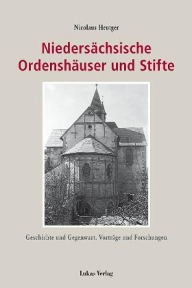 Niedersächsische Ordenshäuser und Stifte