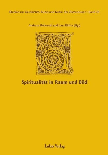 Studien zur Geschichte, Kunst und Kultur der Zisterzienser / Spiritualität in Raum und Bild main product photo