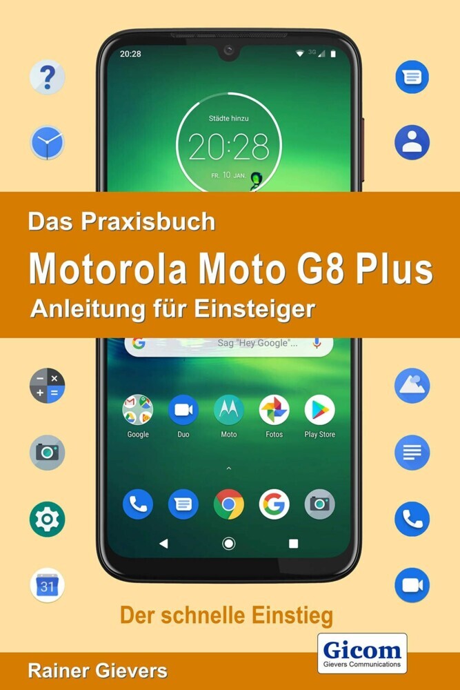 Das Praxisbuch Motorola Moto G8 Plus - Anleitung für Einsteiger 978-3-96469-073-9 main product photo