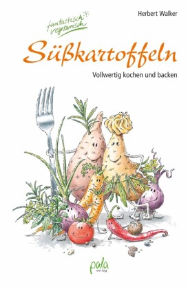 Süßkartoffeln - fantastisch vegetarisch