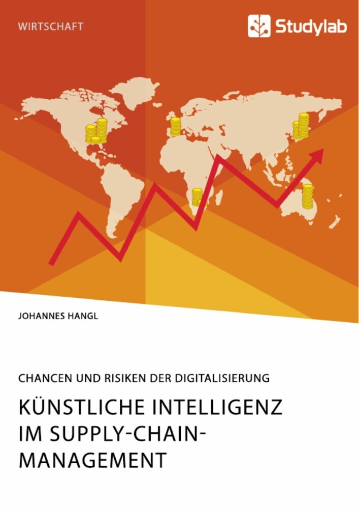 Künstliche Intelligenz im Supply-Chain-Management. Chancen und Risiken der Digitalisierung main product photo