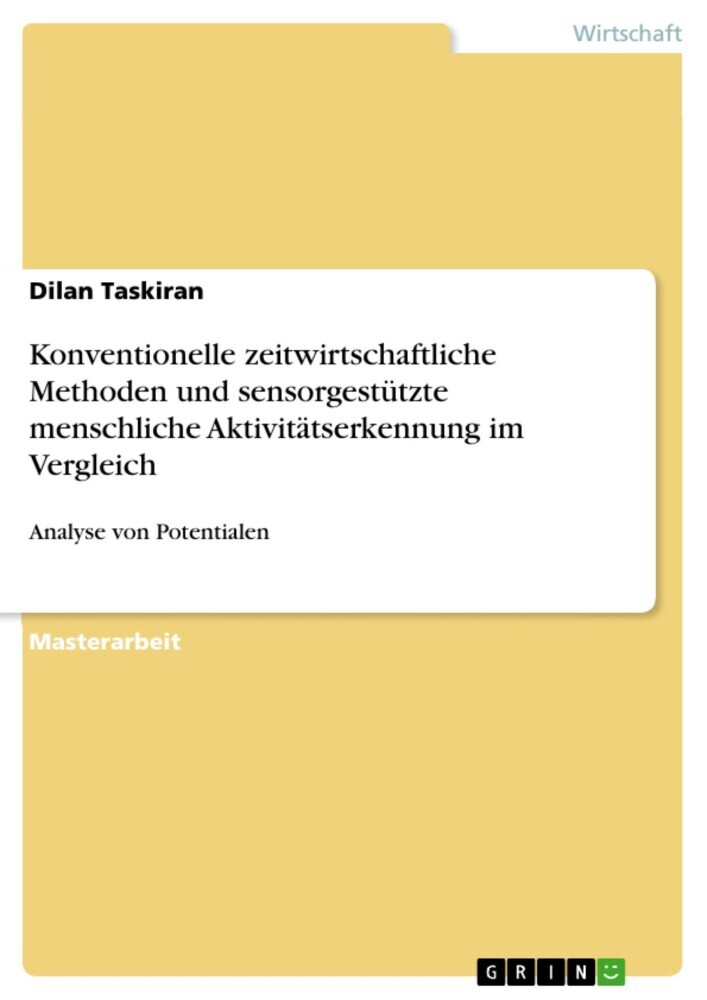Konventionelle zeitwirtschaftliche Methoden und sensorgestützte menschliche Aktivitätserkennung im Vergleich main product photo