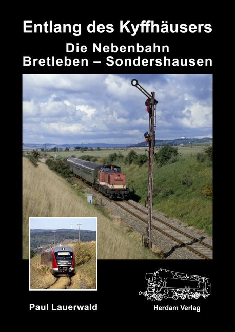 Die Nebenbahn Bretleben - Sondershausen main product photo